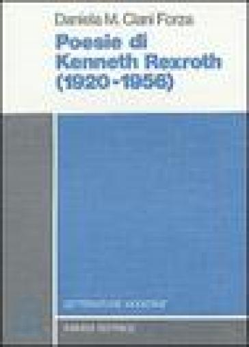 Poesie di Kenneth Rexroth (1920-1956) - Daniela M. Ciani Forza
