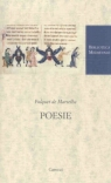 Poesie. Testo francese a fronte. Ediz. critica - Folquet de Marselha