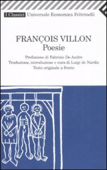 Poesie. Testo francese a fronte - François Villon
