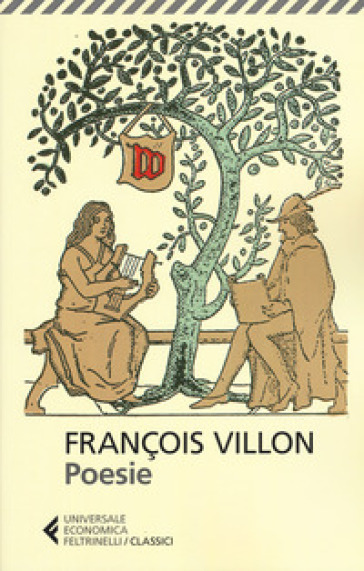 Poesie. Testo francese a fronte - François Villon