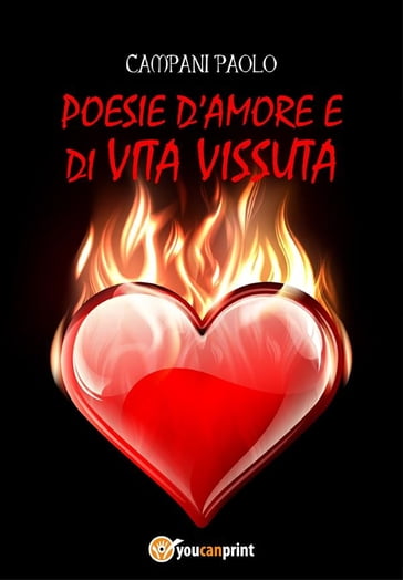 Poesie d'amore e di vita vissuta - Paolo Campani