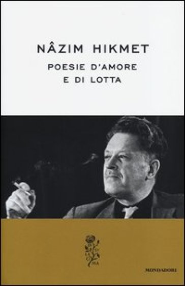 Poesie d'amore e di lotta - Nazim Hikmet