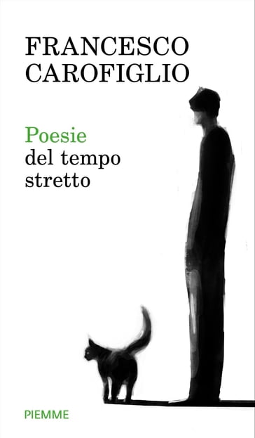 Poesie del tempo stretto - Francesco Carofiglio