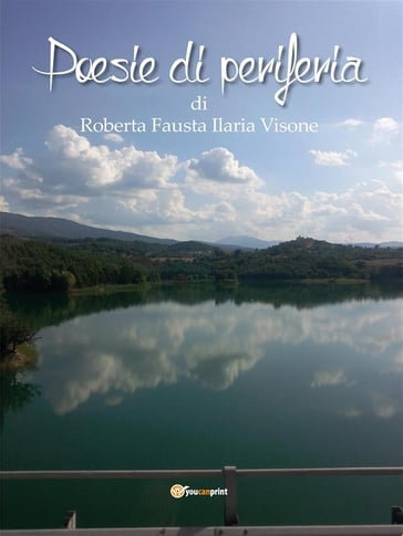 Poesie di Periferia - Roberta Fausta Ilaria Visone