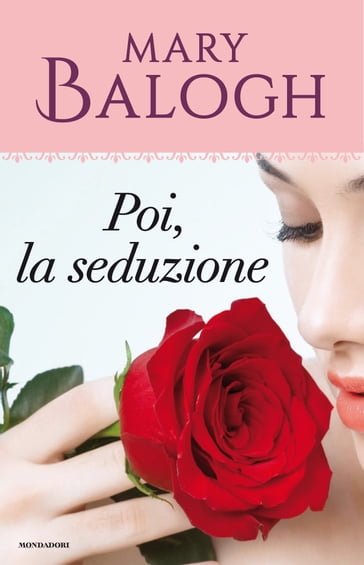 Poi, la seduzione - Mary Balogh