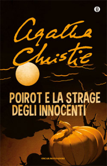 Poirot e la strage degli innocenti - Agatha Christie