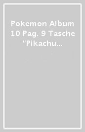 Pokemon  Album 10 Pag. 9 Tasche 