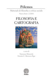 Polemos. Materiali di filosofia e critica sociale. Nuova serie (2018). 2: Filosofia e cartografia