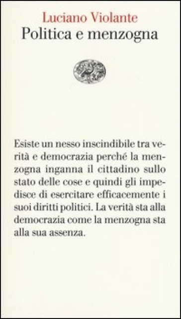 Politica e menzogna - Luciano Violante