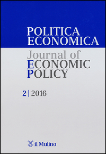 Politica economica-Journal of economic policy (2016). 2.