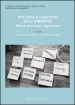 Politica e gestione dell ambiente. Attori, processi, esperienze