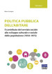 Politica pubblica dell abitare. Il contributo del servizio sociale allo sviluppo culturale e sociale della popolazione (1954-1973)