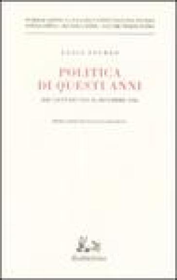 Politica di questi anni. Consensi e critiche. Dal gennaio 1954 al dicembre 1956 - Luigi Sturzo