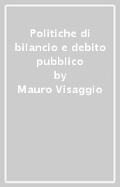 Politiche di bilancio e debito pubblico