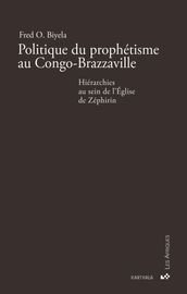 Politique du prophétisme au Congo-Brazzaville