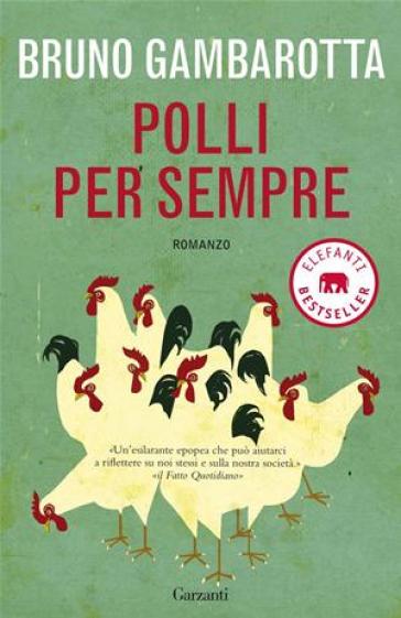 Polli per sempre - Bruno Gambarotta