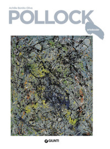 Pollock - Achille Bonito Oliva