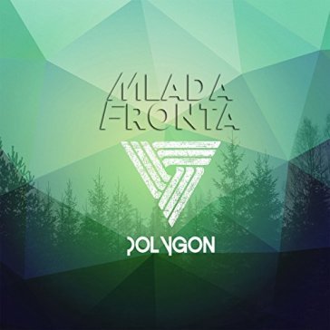 Polygon - MLADA FRONTA