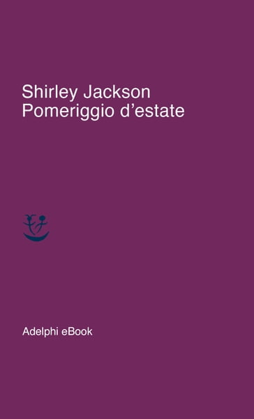 Pomeriggio d'estate - Shirley Jackson