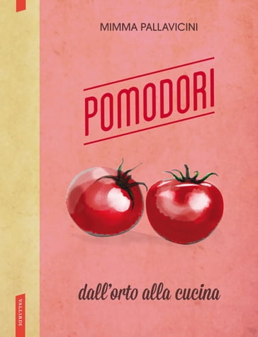 Pomodori - Mimma Pallavicini