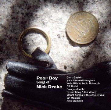 Poor boy: songs of nickdrake