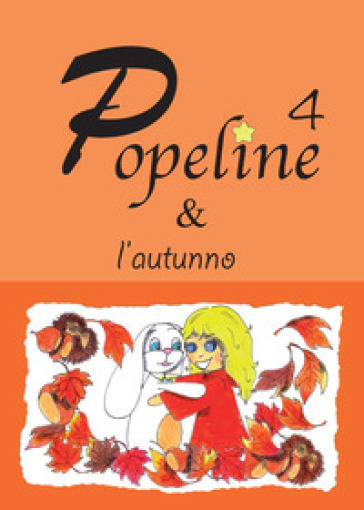 Popeline e l'autunno - Consuelo Bertolin