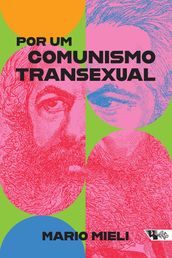 Por um comunismo transexual