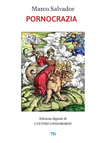 Pornocrazia - Marco Salvador