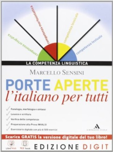 Porte aperte. Per le Scuole superiori. Con espansione online - Marcello Sensini