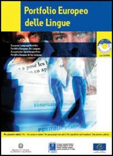 Portfolio europeo delle lingue. Per giovani adulti (dai 15 anni). Per le Scuole superiori. Con CD-ROM (2 vol.)