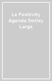 Le Positivity Agenda Smiley Large