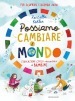 Possiamo cambiare il mondo. L educazione civica raccontata ai bambini