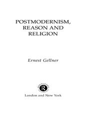 Postmodernism, Reason and Religion