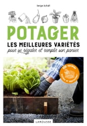 Potager, les meilleures variétés pour se régaler et remplir son panier