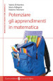 Potenziare gli apprendimenti in matematica