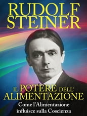 Il Potere dell Alimentazione - Come l Alimentazione influisce sulla Coscienza