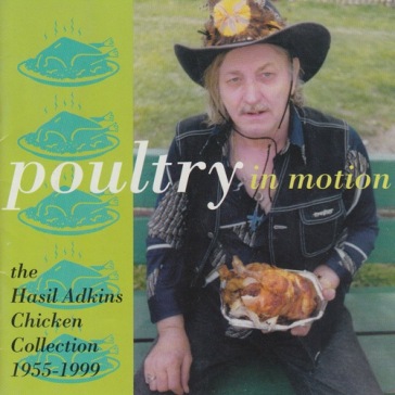 Poultry in motion (gatefold) - Hasil Adkins