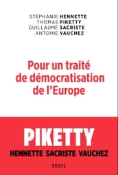 Pour un traité de démocratisation de l Europe