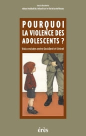 Pourquoi la violence des adolescents ?