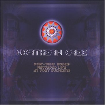 Pow wow songs -live - NORTHERN CREE