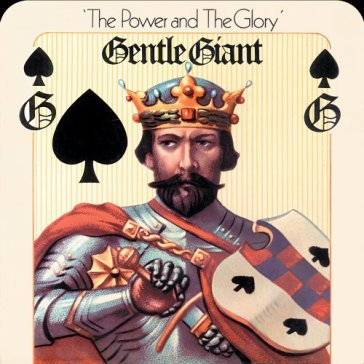 Power and the.. -remast- - Gentle Giant