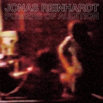 Powers of audition - Jonas Reinhardt