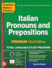 Practice makes perfect. Italian pronouns & prepositions