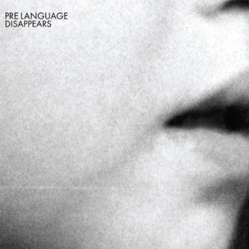 Pre language - Disappears
