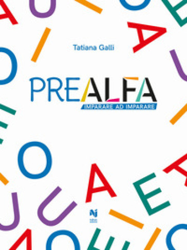 Prealfa. Imparare a imparare - Tatiana Galli