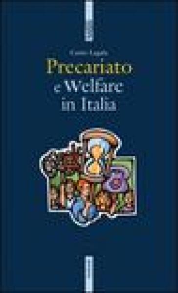 Precariato e welfare in Italia - Canio Lagala