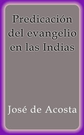 Predicación del evangelio en las Indias