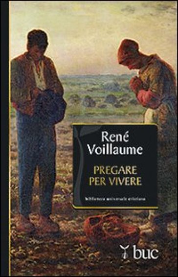 Pregare per vivere - René Voillaume