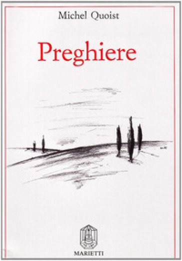 Preghiere - Michel Quoist