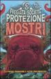 Pregiata società protezione mostri. 2.La piovra assassina e altre prelibatezze